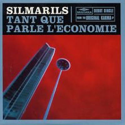 Silmarils, Tant Que Parle l'Economie